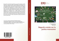 Regards croisés sur la justice marocaine - Jaouhar, Mohamed;Tak Tak, Hind;Chahir, Aziz