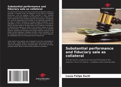 Substantial performance and fiduciary sale as collateral - Felipe Zuchi, Lucas