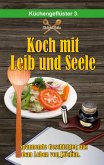 Koch mit Leib und Seele