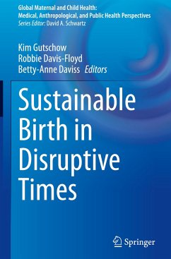 Sustainable Birth in Disruptive Times