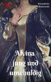 Alvina - jung und unschuldig (eBook, ePUB)