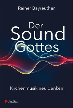 Der Sound Gottes - Bayreuther, Rainer