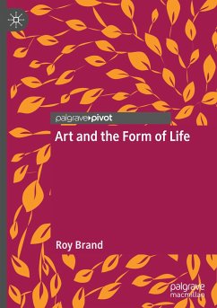 Art and the Form of Life - Brand, Roy