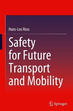 Safety for Future Transport and Mobility - Ross, Hans-Leo