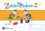 Zahlenzauber - Mathematik für Grundschulen - Materialien zu den Ausgaben 2016 und Bayern 2014 - 2. Schuljahr