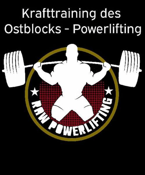 Krafttraining des Ostblocks - Powerlifting (eBook, ePUB)