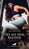 Sex auf dem Rasthof   Erotische Geschichte (eBook, PDF)