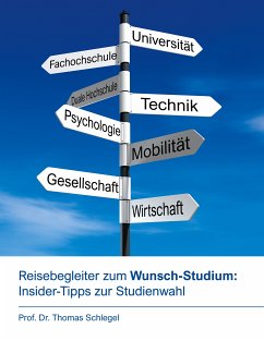 Reisebegleiter zum Wunsch-Studium: Insider-Tipps zur Studienwahl (eBook, ePUB)