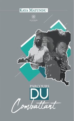 Parcours du combattant (eBook, ePUB) - Matundu, Kaya