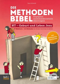 Die Methodenbibel NT - Geburt und Leben Jesu (eBook, ePUB) - Schmidt, Sara