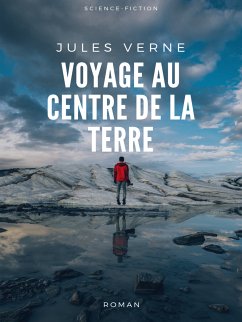 Voyage au Centre de la Terre (eBook, ePUB)