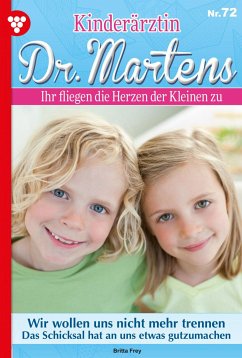 Wir wollen uns nicht mehr trennen (eBook, ePUB) - Frey, Britta