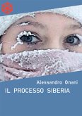 Il processo Siberia (eBook, ePUB)