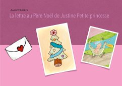 La lettre au Père Noël de Justine petite princesse (eBook, ePUB)