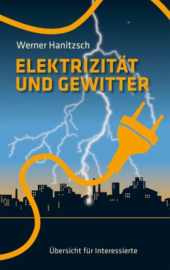 Elektrizität und Gewitter (eBook, ePUB) - Hanitzsch, Werner