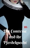 Die Comtesse und ihr Pferdeknecht (eBook, ePUB)