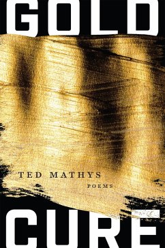 Gold Cure (eBook, ePUB) - Mathys, Ted