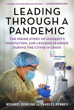 Leading Through a Pandemic (eBook, ePUB) - Dowling, Michael J.; Kenney, Charles
