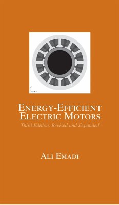 Energy-Efficient Electric Motors, Revised and Expanded (eBook, ePUB) - Emadi, Ali