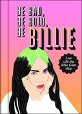 Be Bad, Be Bold, Be Billie (eBook, ePUB)
