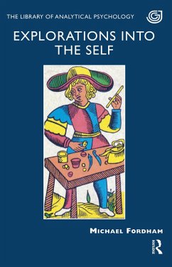 Explorations into the Self (eBook, ePUB) - Fordham, Michael