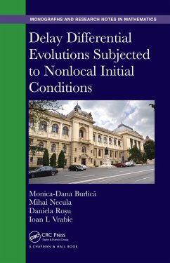 Cover Delay Differential Evolutions Subjected to Nonlocal Initial Conditions (eBook, ePUB)