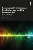 Communicative Exchange, Psychotherapy and the Resonant Self (eBook, ePUB)