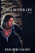 For a Better Life (eBook, ePUB) - Bild 1
