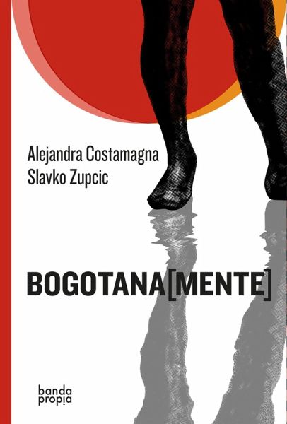 Bogotana[mente] (eBook, ePUB)