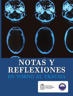 Notas y reflexiones en torno al trauma (eBook, ePUB) - Navarro Vargas, Jose Ricardo; Paz Velilla, Alexander