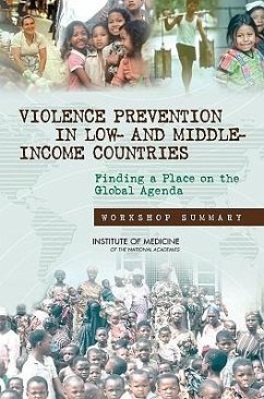 Violence Prevention in Low- And Middle-Income Countries - Institute Of Medicine; Board On Global Health