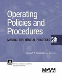 Operating Policies and Procedures Manual for Medical Practices [With CDROM]