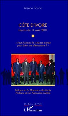 Côte d'Ivoire Leçons du 11 avril 2012 - Touho, Arsène