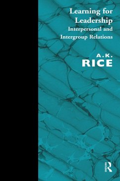 Learning for Leadership (eBook, ePUB) - Rice, A. K.