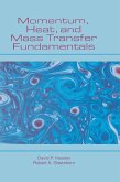Momentum, Heat, and Mass Transfer Fundamentals (eBook, ePUB)