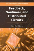 Feedback, Nonlinear, and Distributed Circuits (eBook, ePUB)