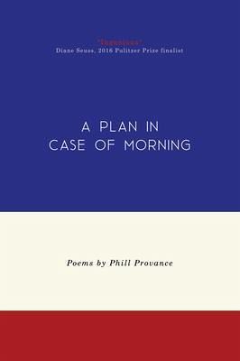A Plan in Case of Morning (eBook, ePUB) A Plan in Case of Morning (eBook, ePUB)