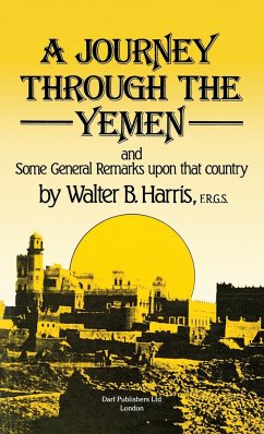 A Journey Through the Yemen - Harris, Walter B