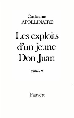 Les Exploits d'un jeune Don Juan - Apollinaire-G