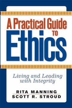 A Practical Guide to Ethics (eBook, ePUB) - Manning, Rita