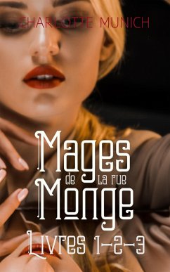 Mages de la rue Monge : coffret ebook livres 1-2-3 (saga fantastique) (eBook, ePUB) - Munich, Charlotte