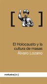 El Holocausto y la cultura de masas (eBook, ePUB)