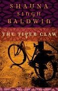 The Tiger Claw - Baldwin, Shauna Singh