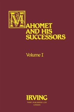 Mahomet and His Successors Volume I - Irving, Washington