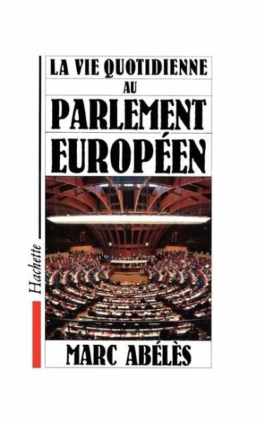 La vie quotidienne au parlement européen