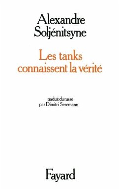 Les Tanks connaissent la vérité - Soljenitsyne-A