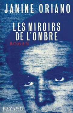 Les Miroirs de l'ombre - Oriano-J