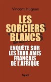 Les sorciers blancs
