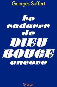 Cover Le cadavre de Dieu bouge encore