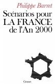 Scénarios pour la France de l'an 2000 Scénarios pour la France de l'an 2000